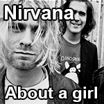 nirvana about a girl